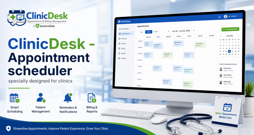ClinicDesk: An Appointment Scheduler Built Specifically for Clinics
