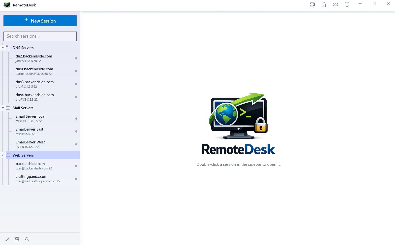 The RemoteDesk window with its session sidebar: a New Session button and a search box above folders for DNS Servers, Mail Servers and Web Servers, each holding named sessions that show their user, host and port beneath the name, with the empty workspace and a prompt to double-click a session to open it