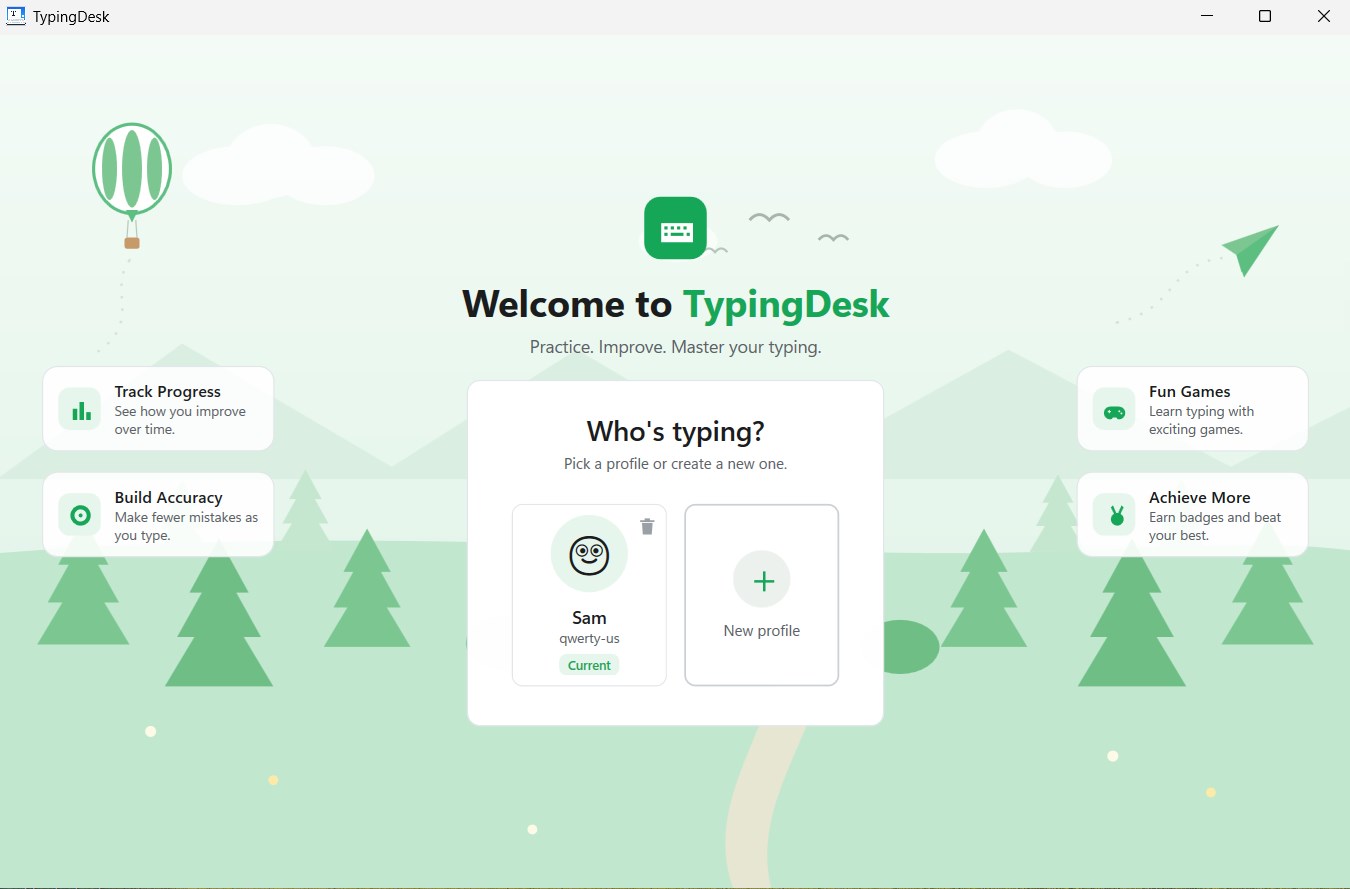 The Welcome to TypingDesk start screen, an illustrated landscape with a Who's typing? card in the middle holding one profile named Sam on the qwerty-us layout marked Current, a New profile tile beside it, and four highlight cards: Track Progress, Build Accuracy, Fun Games and Achieve More